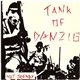 Tank Of Danzig - Not Trendy